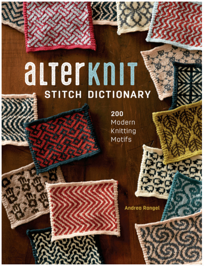 Alterknit Stitch Dictionary: 200 Modern Knitting Motifs