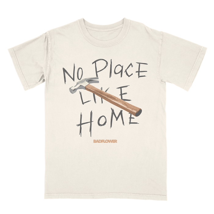 No Place Like Home Hammer Tee